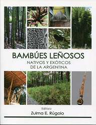 Bambúes leñosos: nativos y exóticos de la Argentina